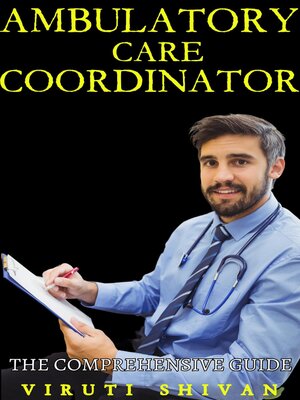cover image of Ambulatory Care Coordinator
